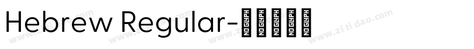 Hebrew Regular字体转换